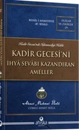 Kadir Gecesini İhya Sevabı Kazandıran Ameller