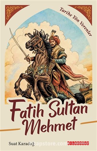 Fatih Sultan Mehmet