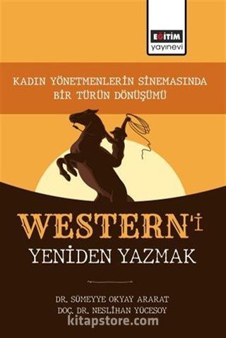Western'i Yeniden Yazmak
