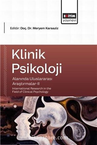 Klinik Psikoloji Alanında Uluslararası Araştırmalar 2