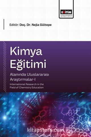 Kimya Eğitimi Alanında Uluslararası Araştırmalar 1