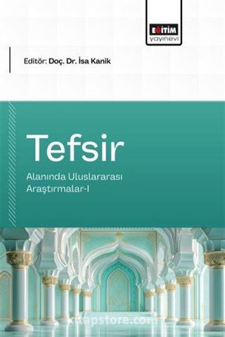 Tefsir Alanında Uluslararası Araştırmalar I