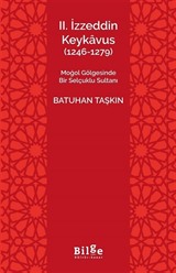II. İzzeddin Keykavus (1246-1279)