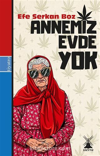 Annemiz Evde Yok
