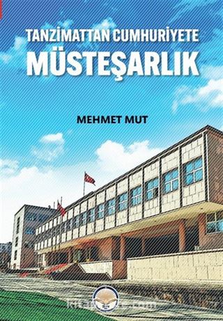Tanzimattan Cumhuriyete Müsteşarlık