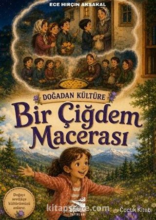 Doğadan Kültüre / Bir Çiğdem Macerası