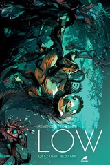 Low 1: Umut Hezeyanı