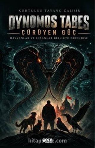 Dynomos Tabes: Çürüyen Güç