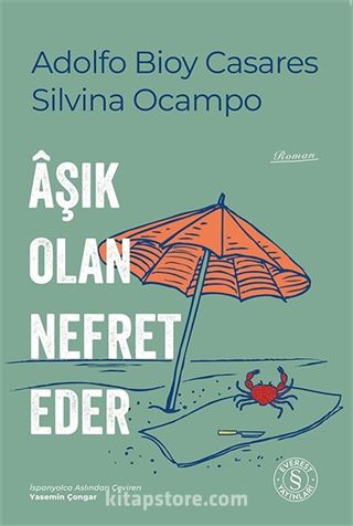 Âşık Olan Nefret Eder