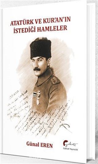 Atatürk ve Kur'an'ın İstediği Hamleler