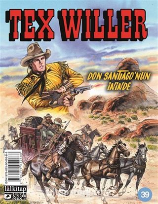Tex Willer sayı 39 / Don Santiago'nun İninde
