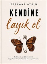 Kendine Layık Ol