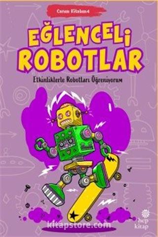 Canım Kitabım 4 / Eğlenceli Robotlar