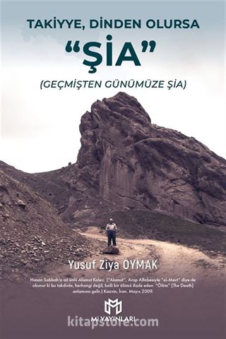 Takiyye, Dinden Olursa: 'Şia'