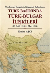 Türk Basınında Türk-Bulgar İlişkileri
