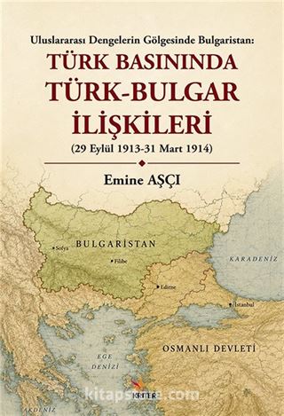 Türk Basınında Türk-Bulgar İlişkileri