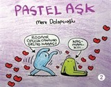 Pastel Aşk Cilt 2