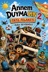 Annem Duymasın 2