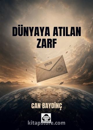 Dünyaya Atıyan Zarf