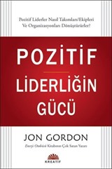 Pozitif Liderliğin Gücü