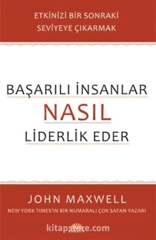 Başarılı İnsanlar Nasıl Liderlik Eder
