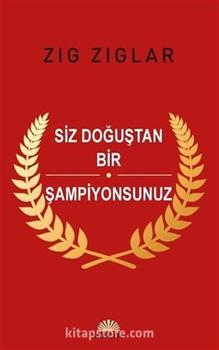 Siz Doğuştan Şampiyonsunuz