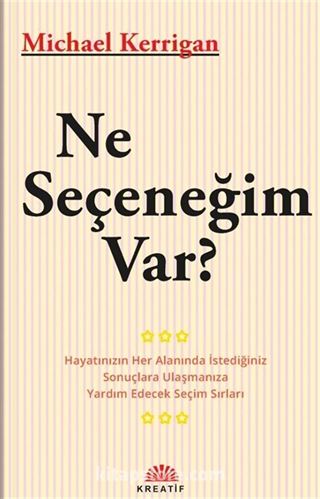 Ne Seçeneğim Var?