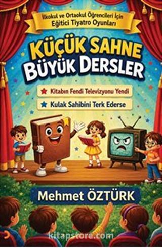 Küçük Sahne Büyük Dersler