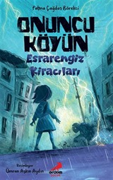 Onuncu Köyün Esrarengiz Kiracıları