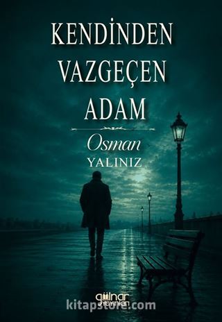 Kendinden Vazgeçen Adam