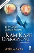 Kamikaze Operasyonu/11 Eylül'ün Gerçek Romanı