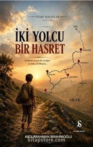 İki Yolcu Bir Hasret