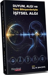 Duyum Algı ve Tüm Bileşenleriyle İşitsel Algı