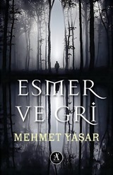 Esmer ve Gri
