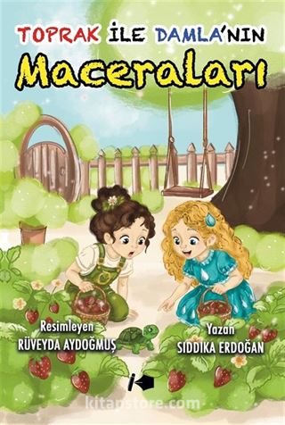 Toprak ile Damla'nın Maceraları