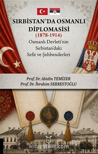 Sırbistan'da Osmanlı Diplomasisi