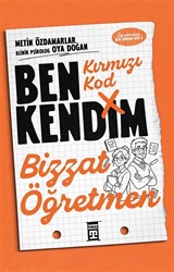 Kırmızı Kod: Ben Kendim, Bizzat Öğretmen Yeni Kitap!