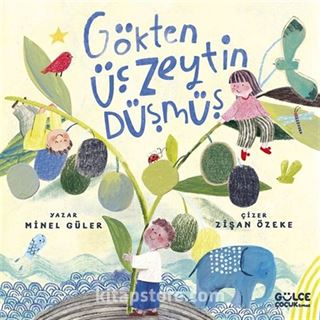 Gökten Üç Zeytin Düşmüş