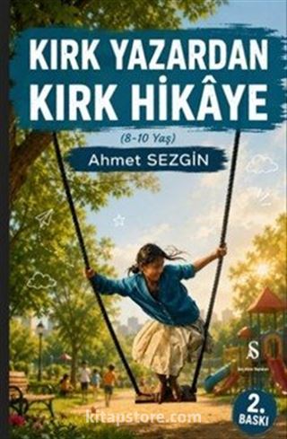 Kırk Yazardan Kırk Hikaye