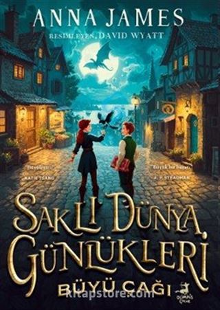 Saklı Dünya Günlükleri: Büyü Çağı