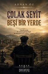 Çolak Seyit Beşi Bir Yerde