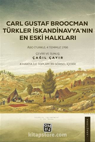 Carl Gustaf Broocman: Türkler İskandinavya'nın En Eski Halkları