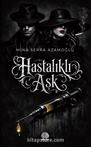 Hastalıklı Aşk
