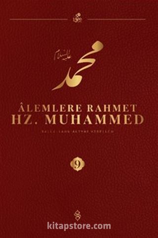 Alemlere Rahmet Hz. Muhammed (s.a.v.) 9