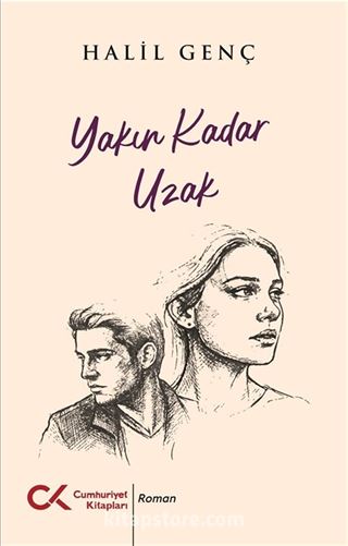 Yakın Kadar Uzak