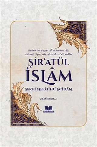 Şir'atül İslam Şerhi Mefatihu'l Cinan (Ciltli)