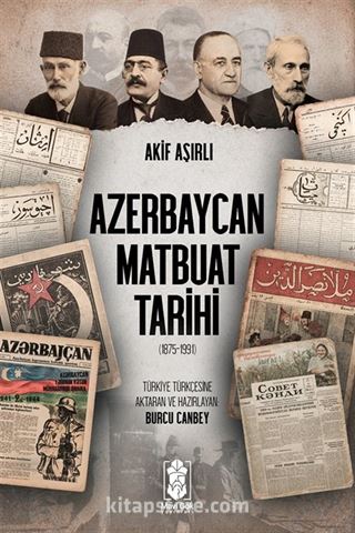 Azerbaycan Matbuat Tarihi (1875-1991)