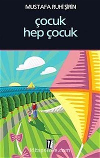 Çocuk Hep Çocuk