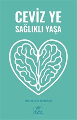 Ceviz Ye Sağlıklı Yaşa
