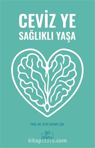 Ceviz Ye Sağlıklı Yaşa